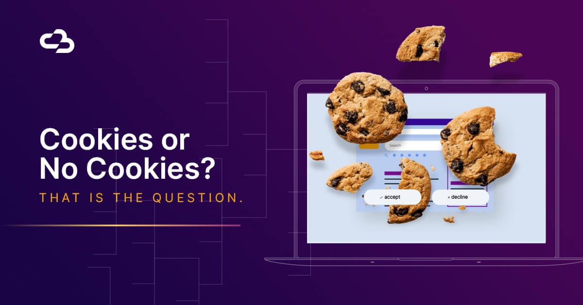 Cookies or No Cookies? - That is the Question!