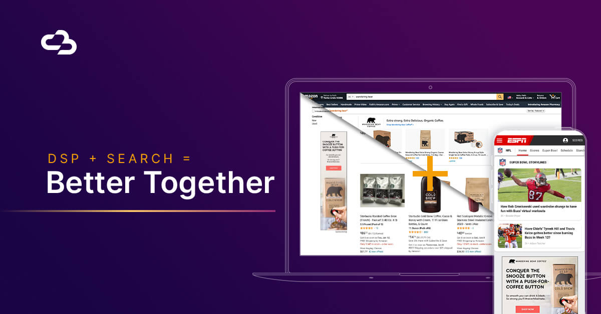 DSP + Search = Better Together (Amazon Advertising 101)