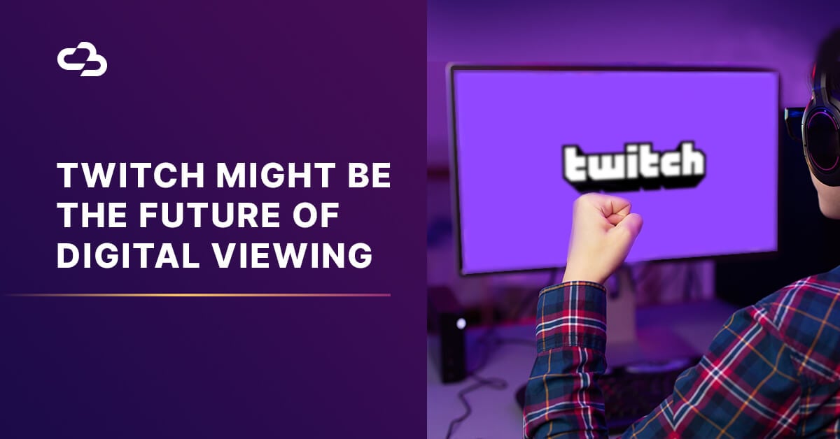Channel Bakers header image with Twitch on-screen and title saying, "Twitch Might Be the Future of Digital Viewing".