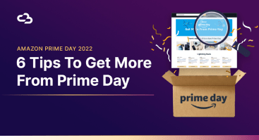 Amazon Prime Day 2022 6 Tips To Get More From Prime Day - Channel Bakers
